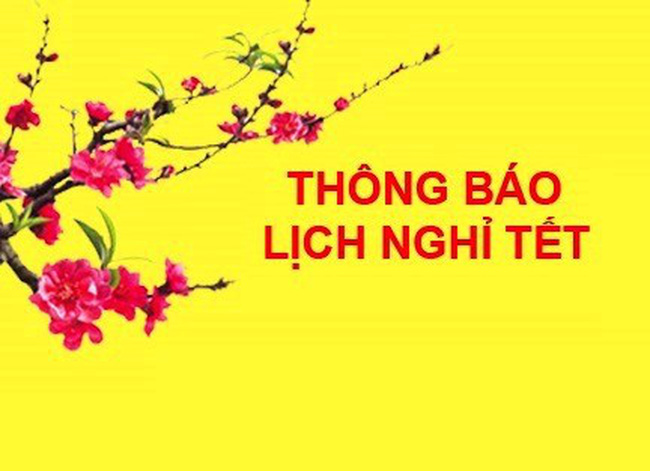 Thông báo lịch nghỉ tết 2018